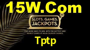 Tptp,Tptp Bet